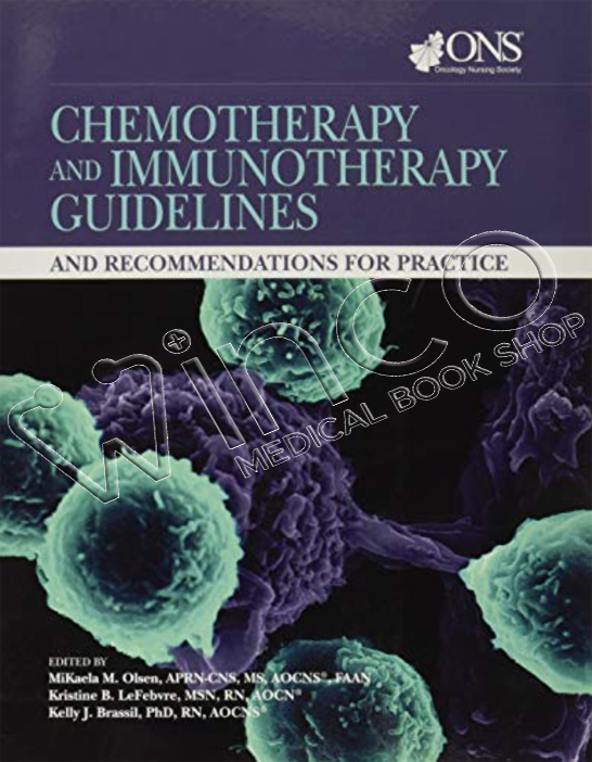 Chemotherapy and Immunotherapy Guidelines and Recommendations for Practice Winco Medical Book