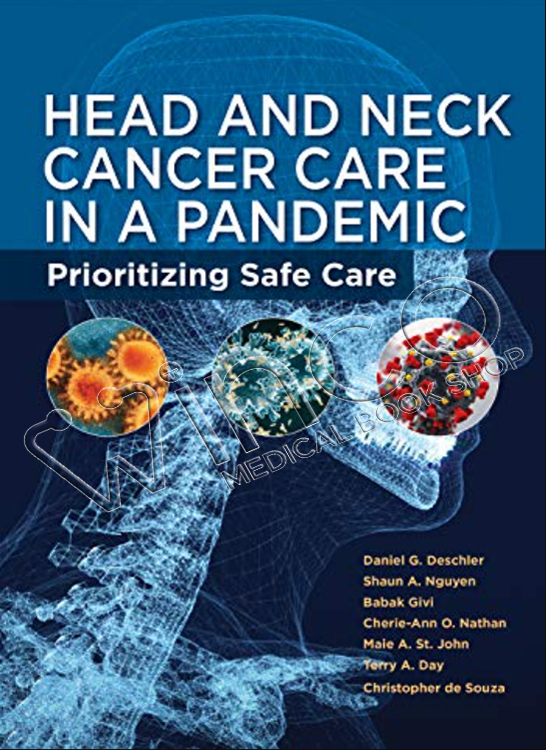 Head and Neck Cancer Care in a Pandemic Prioritizing Safe Care