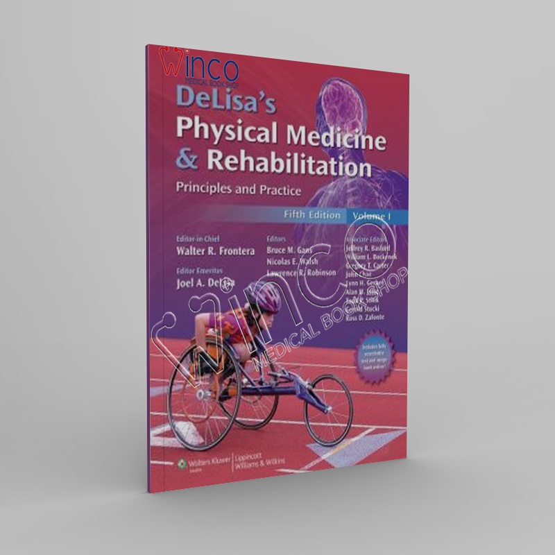 DeLisa’s Physical Medicine and Rehabilitation