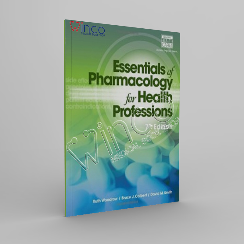 Essentials of Pharmacology for Health Professions, 7th Edition