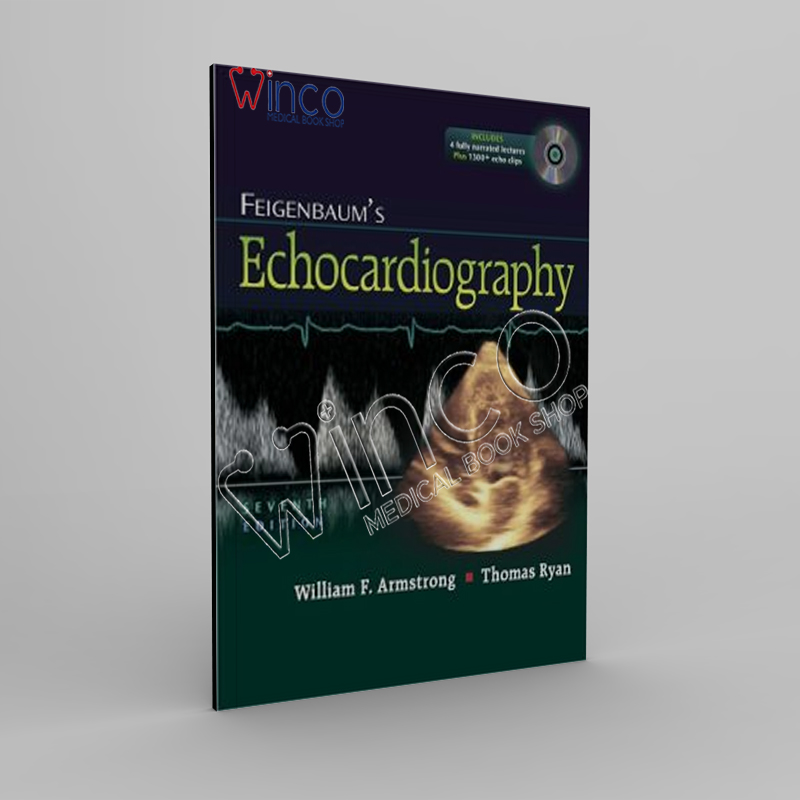 Feigenbaum’s Echocardiography, 7th Edition