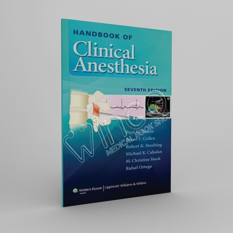 Handbook of Clinical Anesthesia, 7th Edition