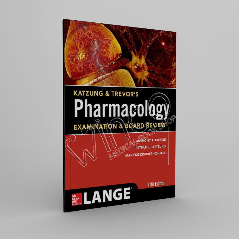 Katzung & Trevor's Pharmacology Examination and Board Review,11th Edition - WINCO MEDICAL BOOK