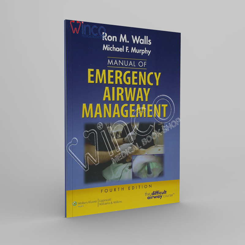 Manual of Emergency Airway Management, 4th Edition