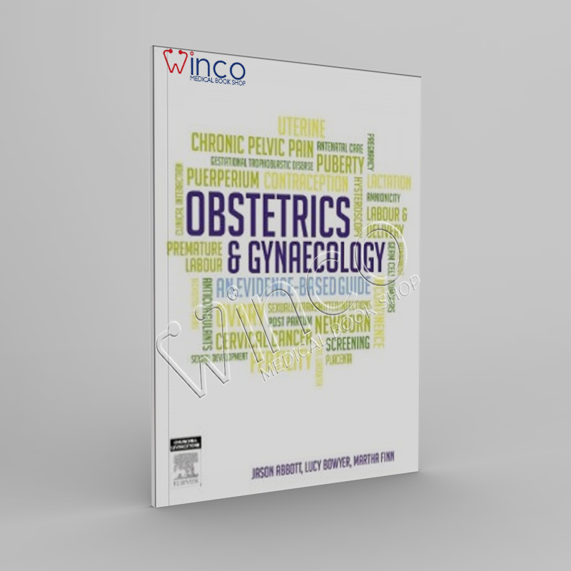 Obstetrics and Gynaecology an evidence-based guide