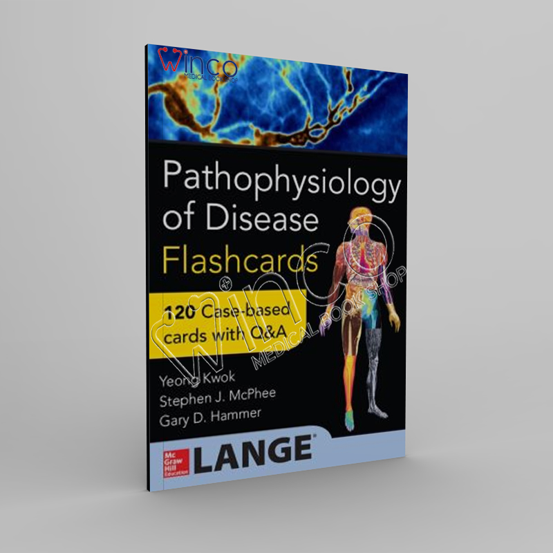 Pathophysiology of Disease An Introduction to Clinical Medicine Flash Cards
