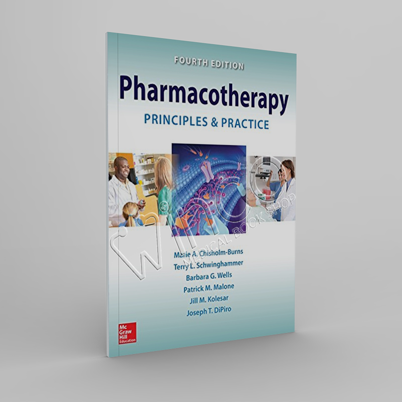 Pharmacotherapy Principles and Practice, 4th Edition