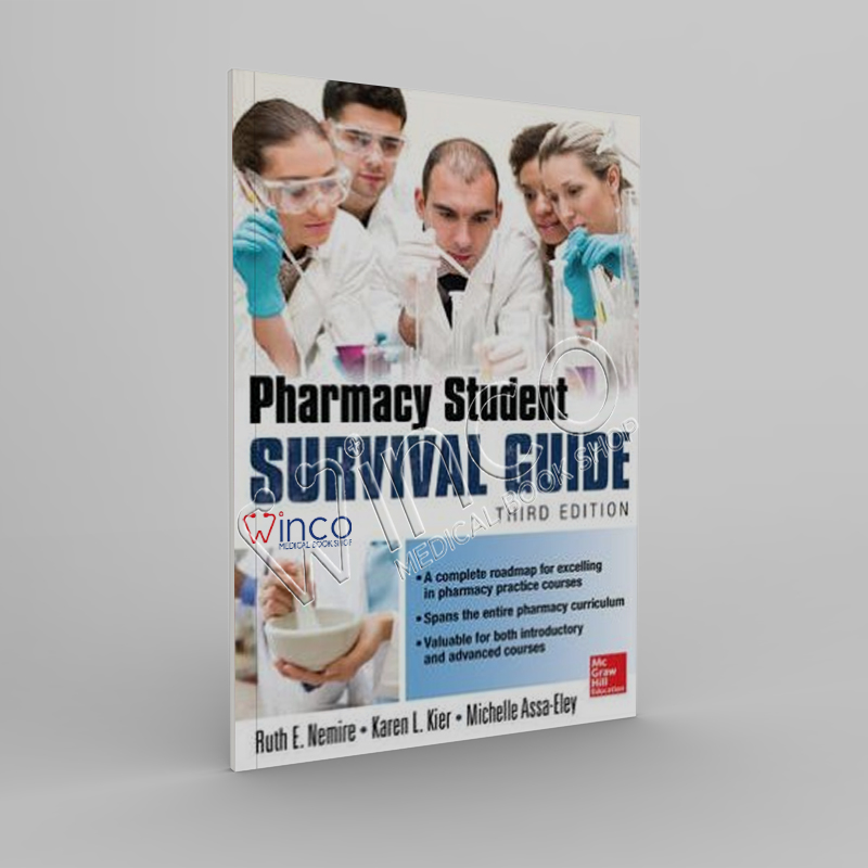 Pharmacy Student Survival Guide, 3rd Edition