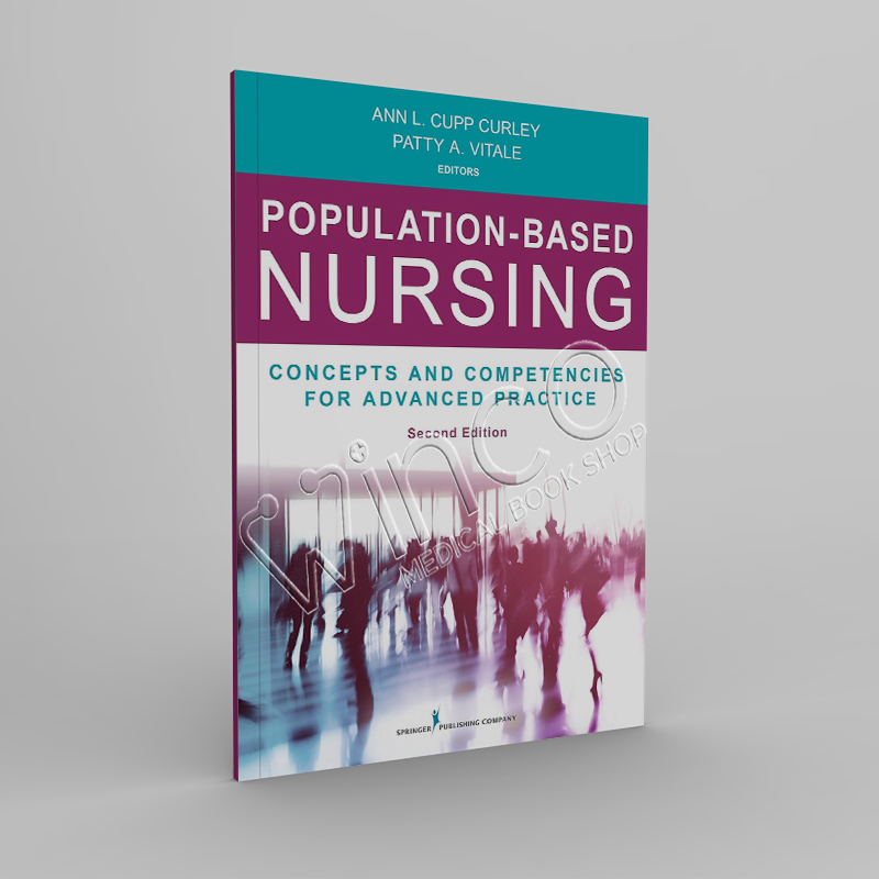 Population-Based Nursing, Second Edition: Concepts and Competencies for Advanced Practice 2nd Edition - Winco Medical Book