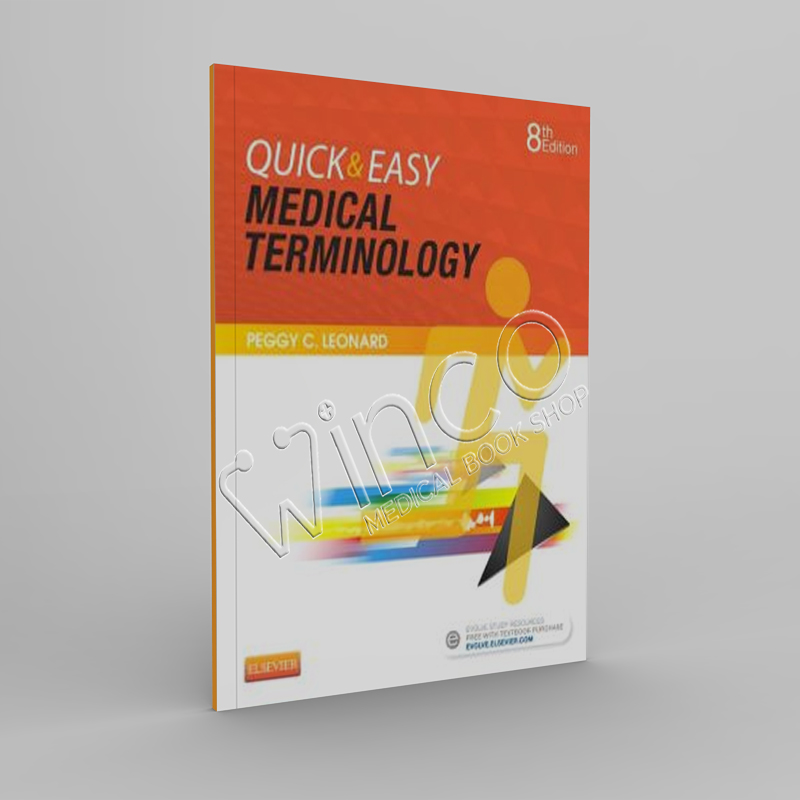 Quick & Easy Medical Terminology, 8th Edition