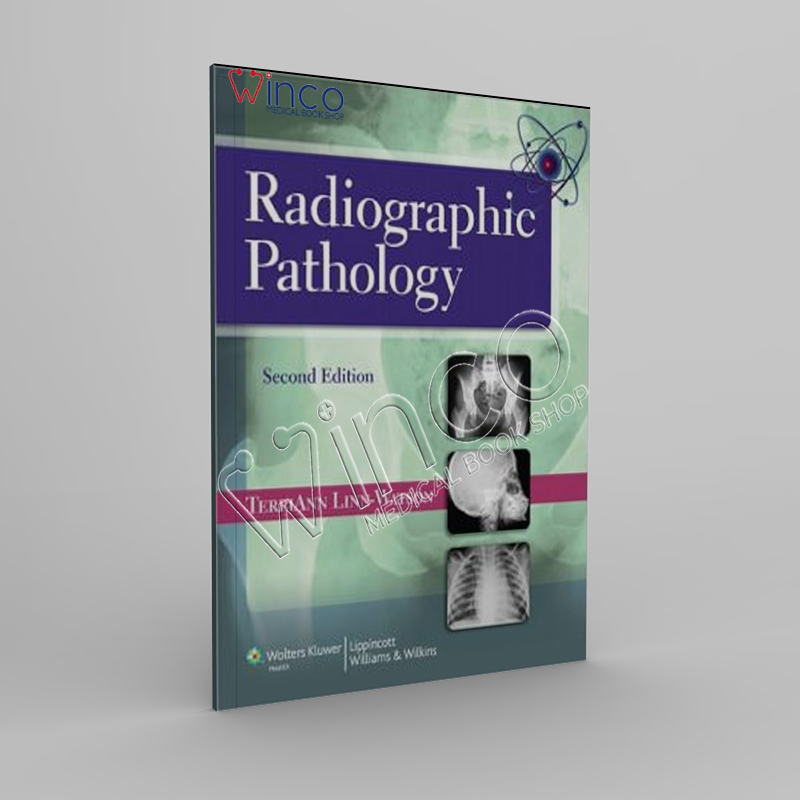 Radiographic Pathology, 2nd Edition