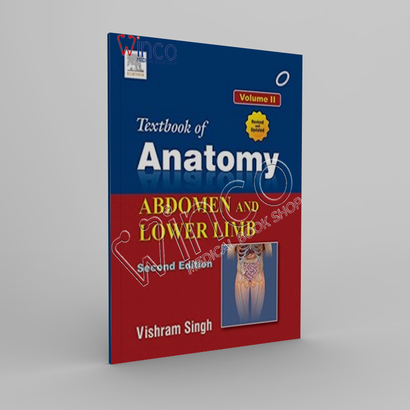Textbook of Anatomy (Regional and Clinical) Abdomen and Lower Limb, 2nd Edition, Volume II