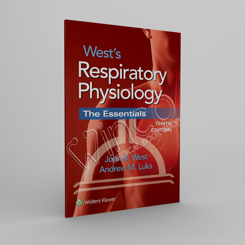 West's Respiratory Physiology