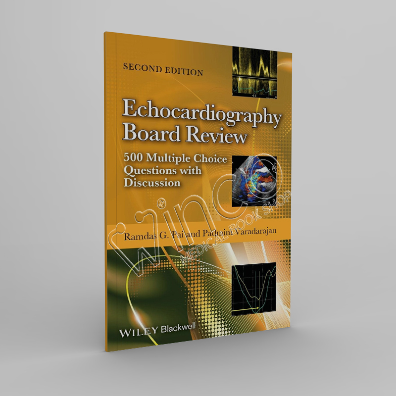 Echocardiography Board Review