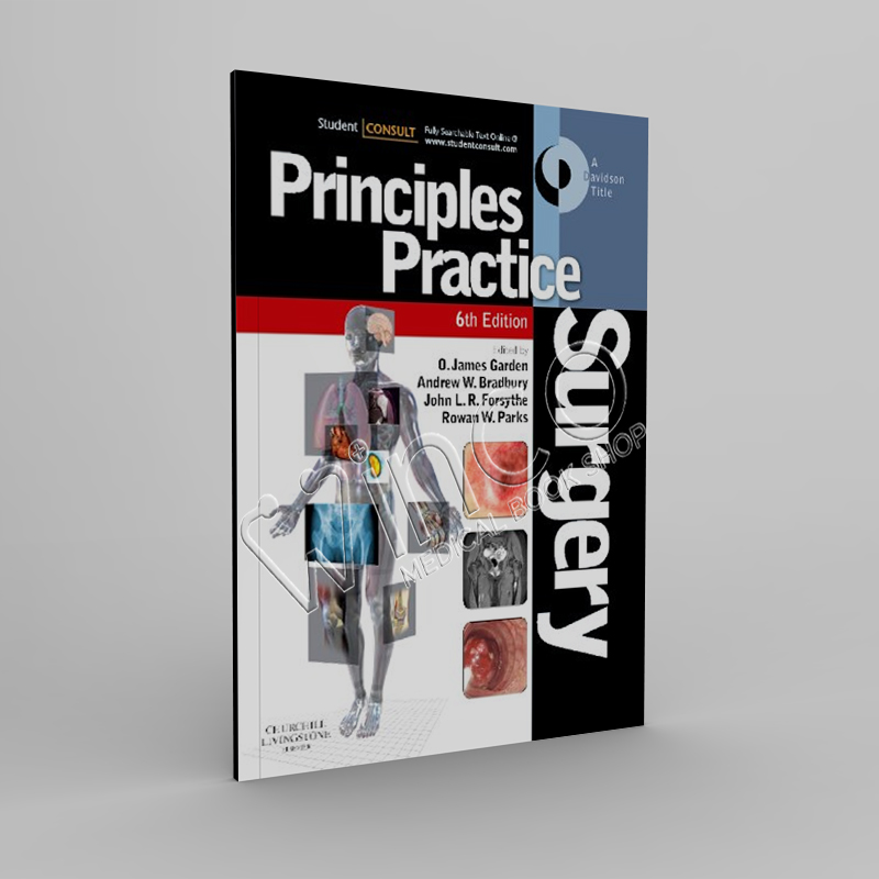 Principles and Practice of Surgery 6th