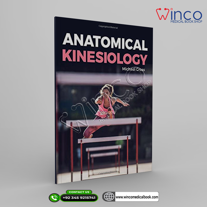 Anatomical Kinesiology 1st Edition