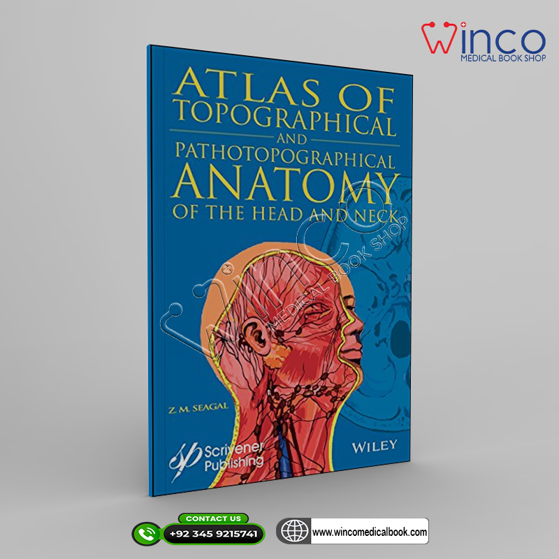 Atlas of Topographical and Pathotopographical Anatomy of the Head and Neck