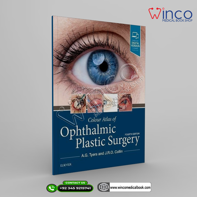 Colour Atlas of Ophthalmic Plastic Surgery, 4th Edition
