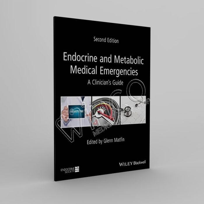 Endocrine and Metabolic Medical Emergencies