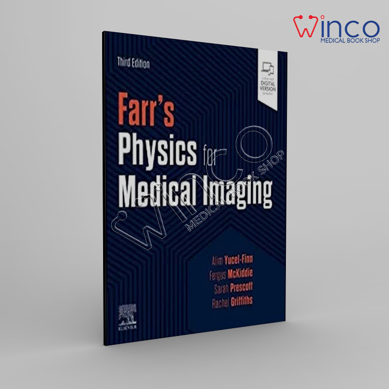 Farr’s Physics for Medical Imaging, 3rd edition