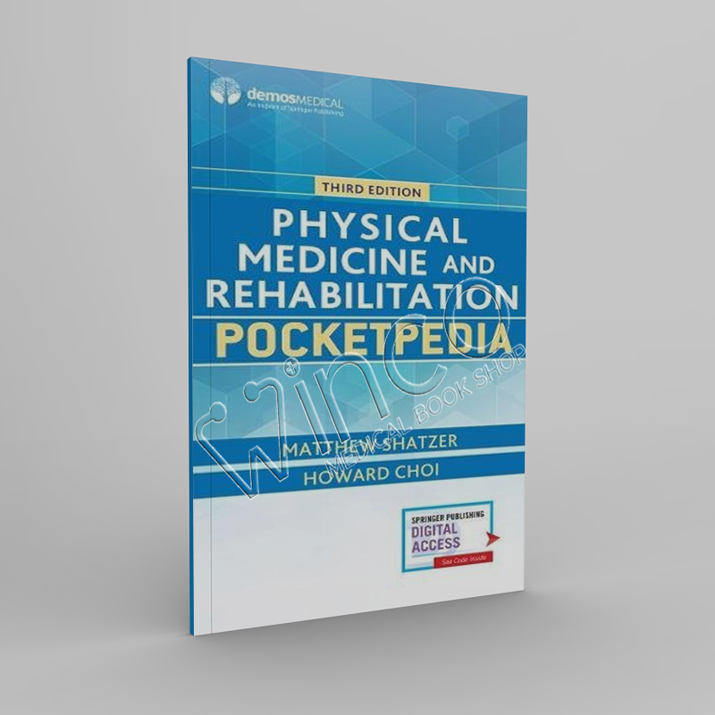 Physical Medicine and Rehabilitation Pocketpedia, 3rd Edition