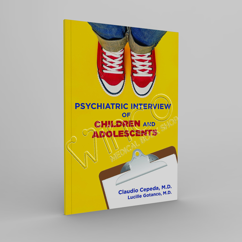 Psychiatric Interview of Children and Adolescents 1st Edition
