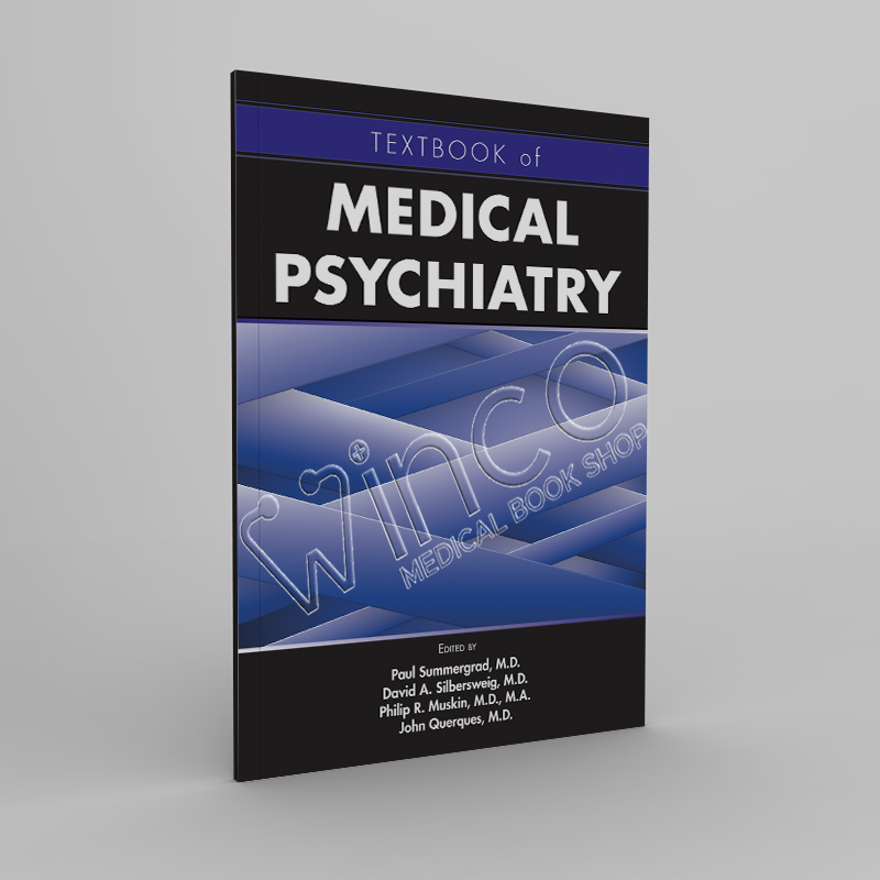 Textbook of Medical Psychiatry