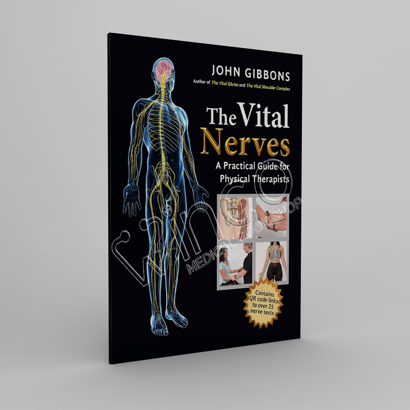 The Vital Nerves A Practical Guide for Physical Therapists.