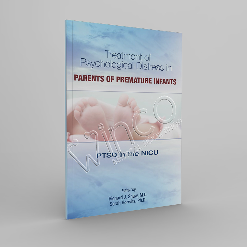 Treatment of Psychological Distress in Parents of Premature Infants.
