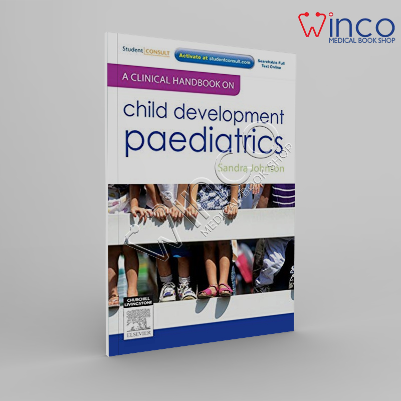 A Clinical Handbook On Child Development Paediatrics