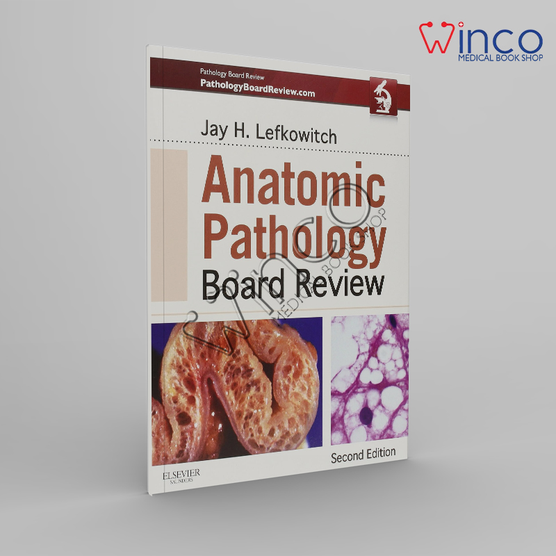 Anatomic Pathology Board Review 2nd Edition