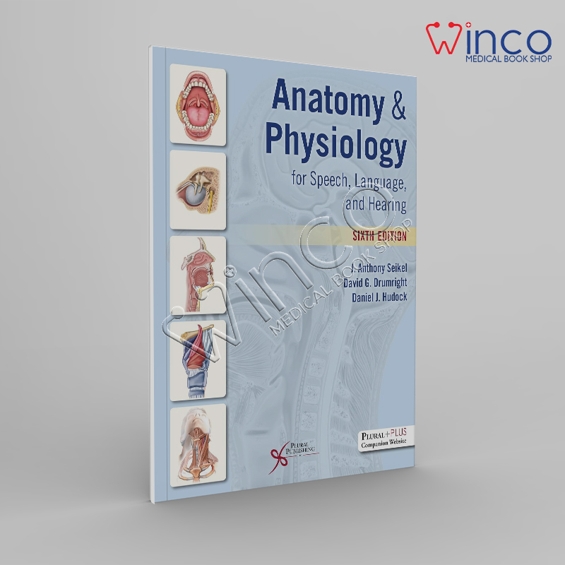 Anatomy & Physiology for Speech, Language, and Hearing 6th Edition