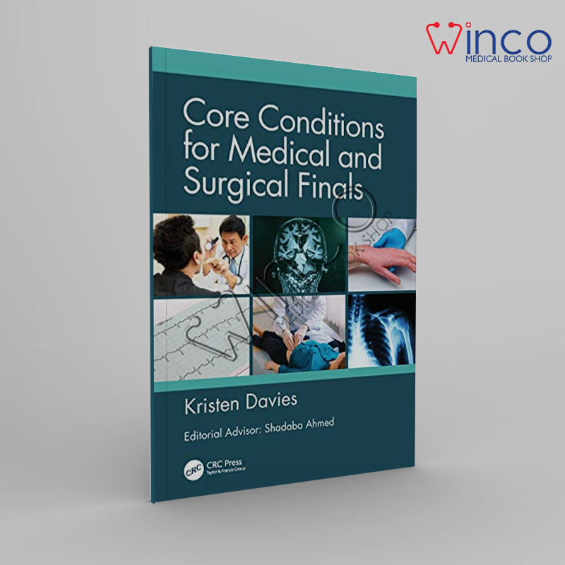 Core Conditions For Medical And Surgical Finals Winco Medical Online Book