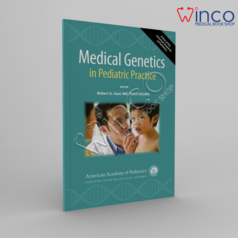 Medical Genetics In Pediatric Practice