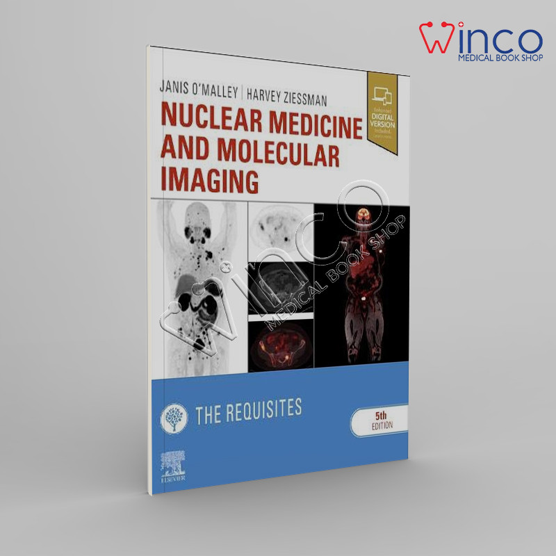 Nuclear Medicine And Molecular Imaging The Requisites, 5ed