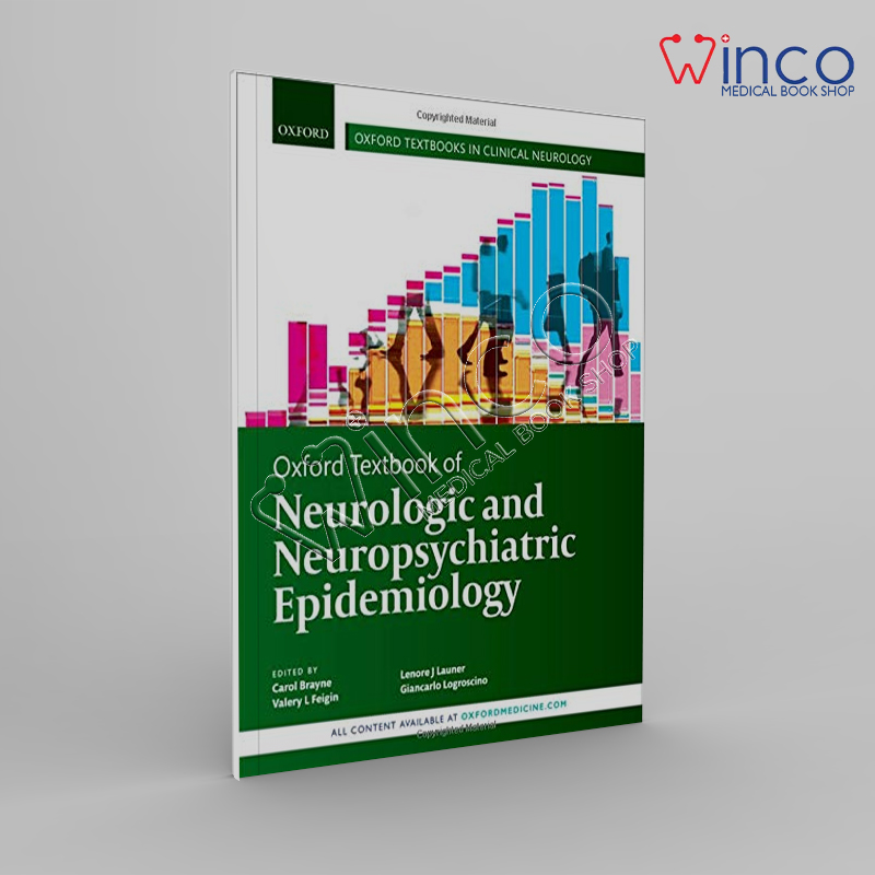 Oxford Textbook Of Neurologic And Neuropsychiatric Epidemiology (Oxford Textbooks In Clinical Neurology)