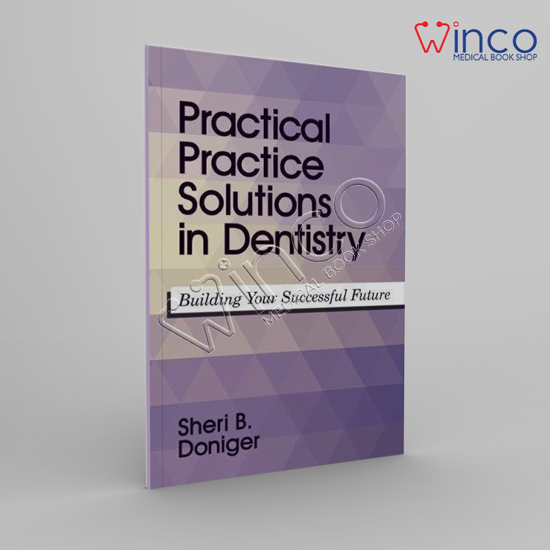 Practical Practice Solutions In Dentistry