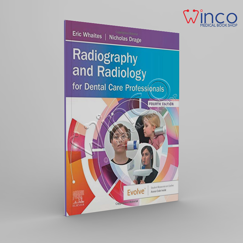 Radiography And Radiology For Dental Care Professionals, 4th Edition