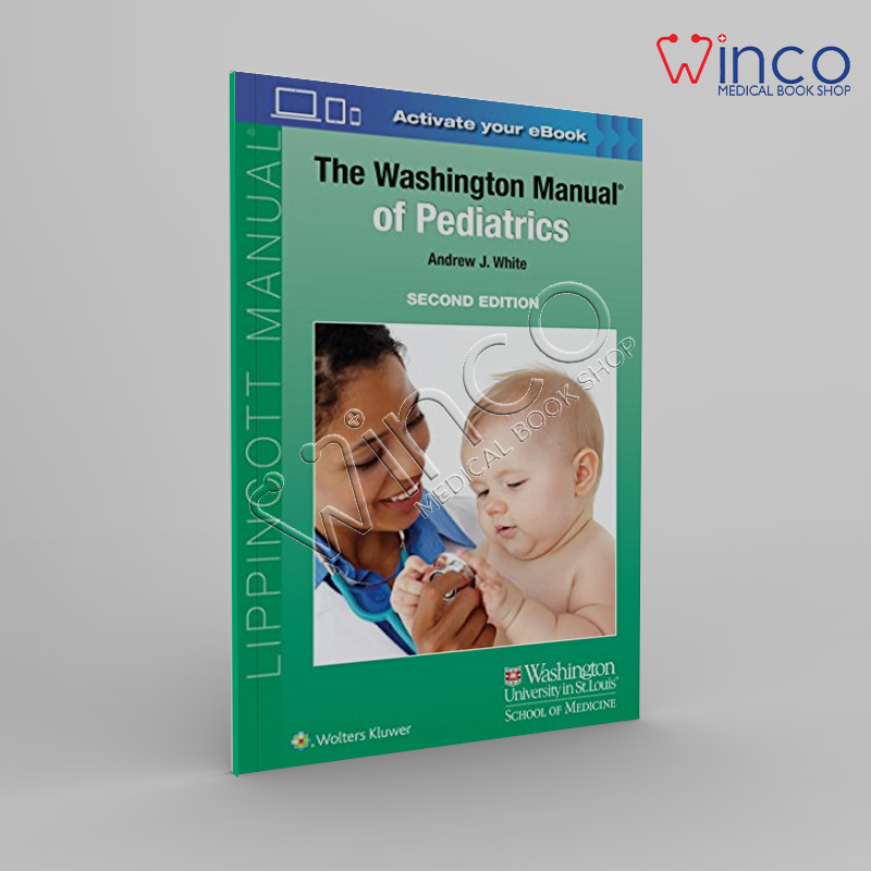 The Washington Manual Of Pediatrics, 2nd Edition