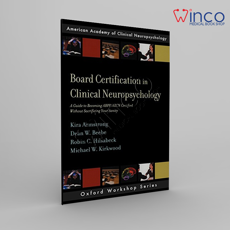 Board Certification In Clinical Neuropsychology Winco Online Medical Book