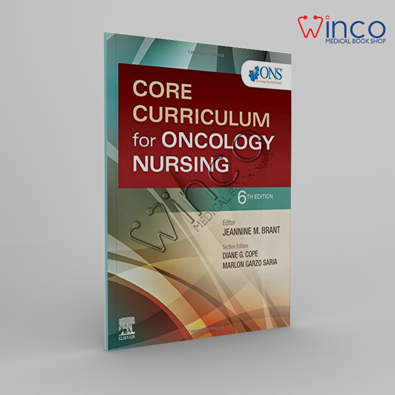 Core Curriculum For Oncology Nursing, 6th Edition Winco Online Medical Book