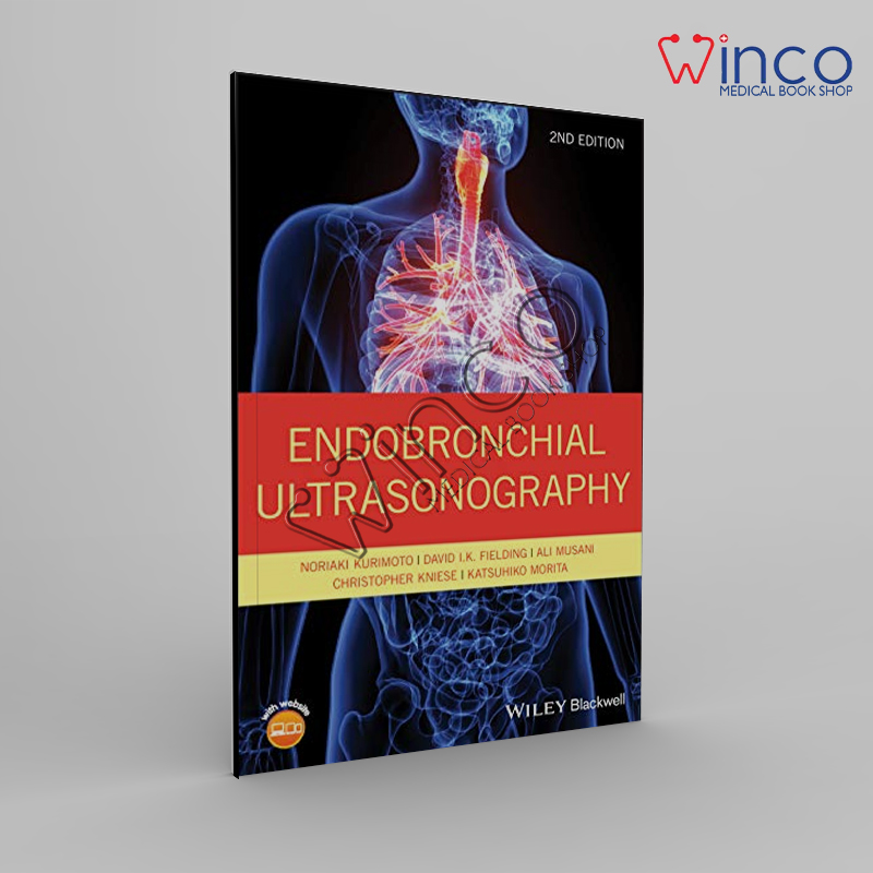 Endobronchial Ultrasonography, 2nd Edition Winco Online Medical Book