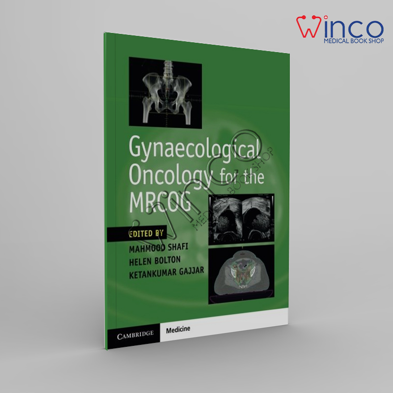 Gynaecological Oncology For The MRCOG Winco Online Medical Book