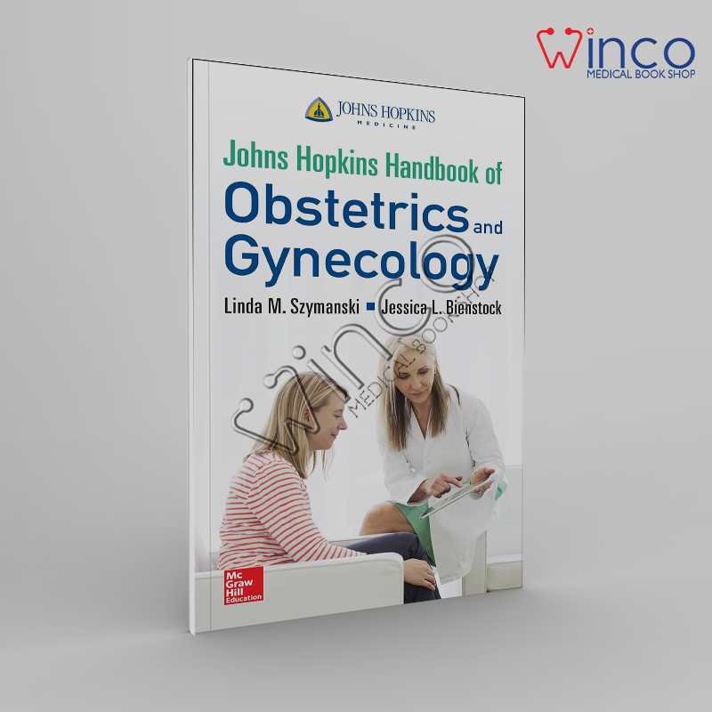 Johns Hopkins Handbook of Obstetrics and Gynecology 1st Edition Winco Online Medical Book