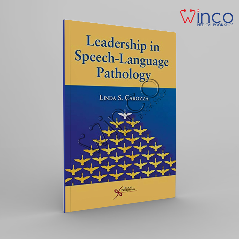 Leadership In Speech-Language Pathology Winco Online Medical Book
