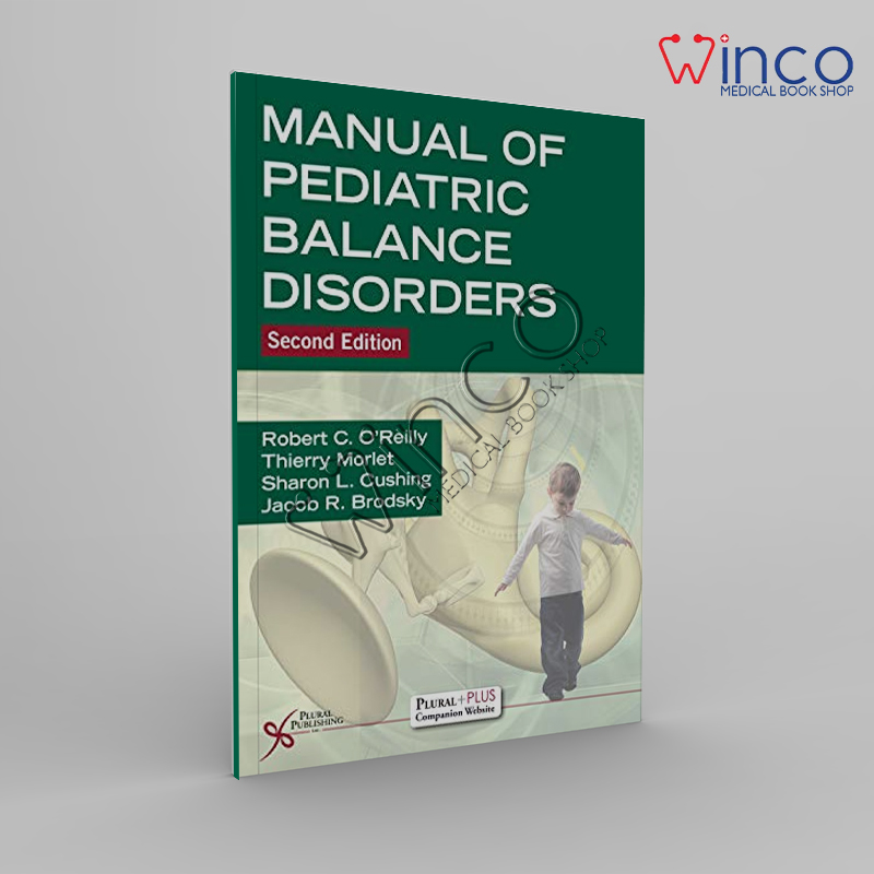 Manual Of Pediatric Balance Disorders, Second Edition Winco Online Medical Book