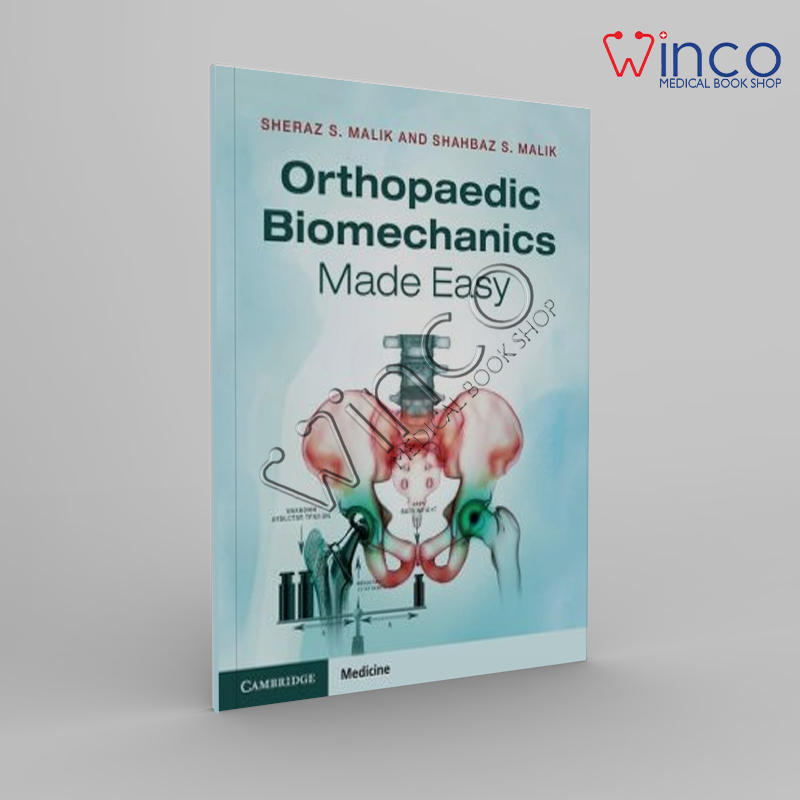Orthopaedic Biomechanics Made Easy Winco Online Medical Book