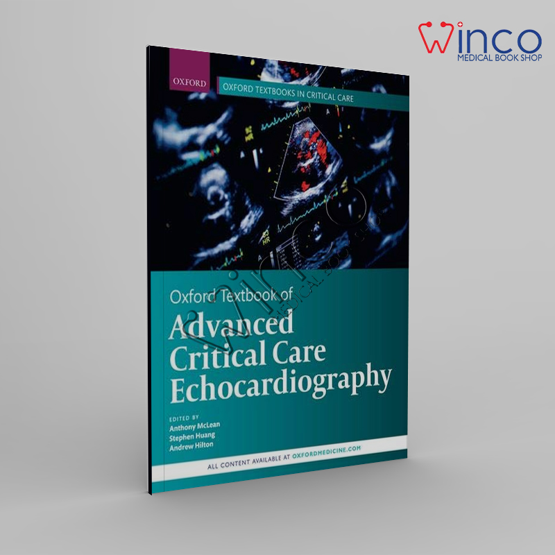 Oxford Textbook Of Advanced Critical Care Echocardiography Winco Online Medical Book
