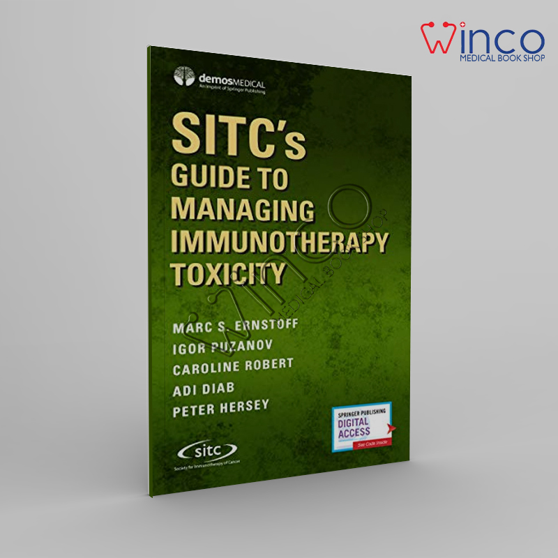 SITC’s Guide To Managing Immunotherapy Toxicity Winco Online Medical Book