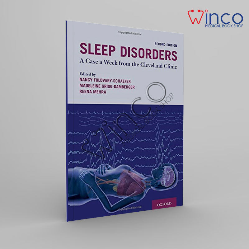 Sleep Disorders A Case A Week From The Cleveland Clinic, 2nd Edition Winco Online Medical Book